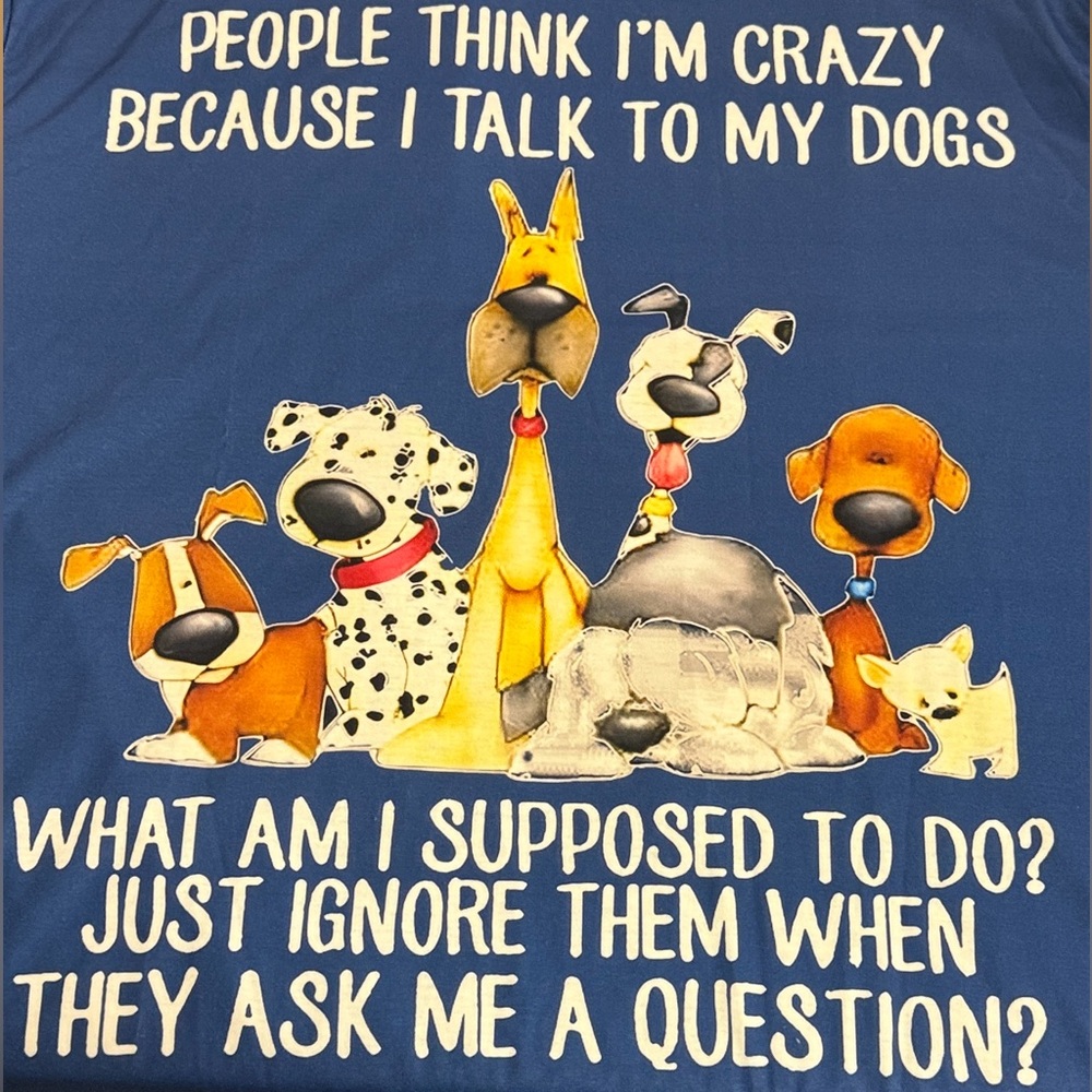 New! Funny Talk to my Dogs Unisex T-Shirt